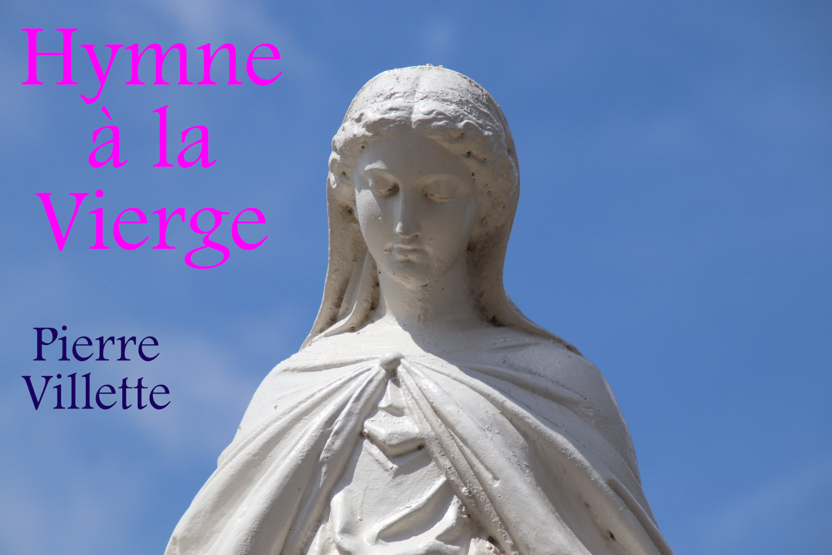 Hymne à la Vierge Hymne à la Vierge